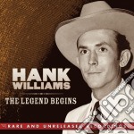 Hank Williams - The Legend Begins - Rare & Unreleased Recordings (3 Cd)