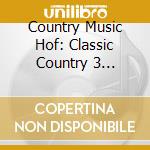 Country Music Hof: Classic Country 3 1950-59 (2 Cd) cd