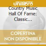 Country Music Hall Of Fame: Classic Country 4 (2 Cd) cd