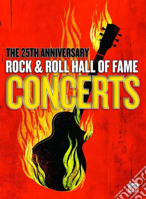 (Music Dvd) 25th Anniversary Rock & Roll Hall Of Fame Concerts (The) / Various (3 Dvd) cd musicale