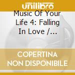 Music Of Your Life 4: Falling In Love / Var (2 Cd) cd