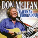 Don Mclean - Don Mclean American Troubadour (2 Cd) cd
