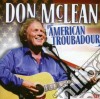 Don Mclean - Don Mclean American Troubadour (2 Cd) cd