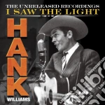 Hank Williams - Hank Williams: I Saw The Light cd