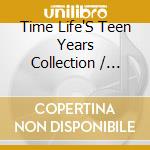 Time Life'S Teen Years Collection / Various (10 Cd) cd
