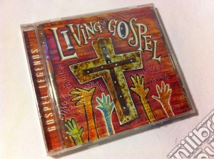 Living The Gospel - Gospel Legends Di cd musicale di Living The Gospel