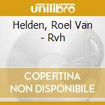 Helden, Roel Van - Rvh cd