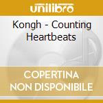 Kongh - Counting Heartbeats cd
