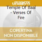 Temple Of Baal - Verses Of Fire cd musicale di Temple Of Baal