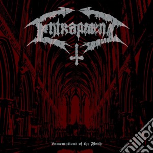 Entrapment - Lamentations Of The Flesh cd musicale di Entrapment