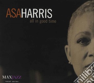 Asa Harris - All In Good Time cd musicale di Asa Harris
