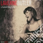Laverne Butler - A Foolish Thing To Do