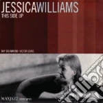 Jessica Williams - This Side Up cd