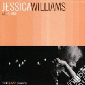 Jessica Williams - All Alone cd musicale di Jessica Williams