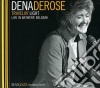 Dena Derose - Travelin' Light (live) cd
