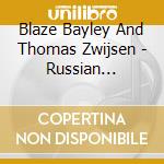 Blaze Bayley And Thomas Zwijsen - Russian Holiday Ep