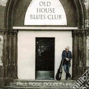 Paul Rose - Double Life cd musicale di Paul Rose