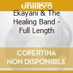 Ekayani & The Healing Band - Full Length