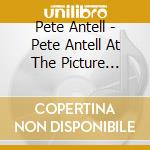 Pete Antell - Pete Antell At The Picture Lounge April 1970 cd