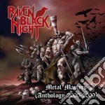 Raven Black Night - Metal Martyrs (Anthology 2000-2009) (2 Cd)