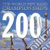 World Pipe Band Championships 2001 - Volume 1 cd