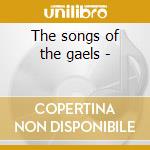 The songs of the gaels - cd