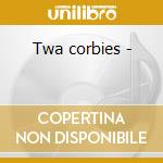 Twa corbies - cd