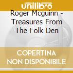 Roger Mcguinn - Treasures From The Folk Den cd