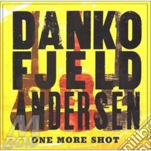 Rick Danko / Jonas Fjeld / Eric Andersen - One More Shot cd musicale di DANKO/FJELD/ANDERSEN