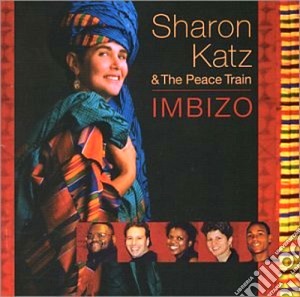 Sharon Katz & The Peace Train - Imbizo cd musicale di Sharon katz & the pe