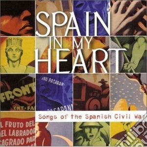 Lila Downs / Pete Seeger / Joe Rafael - Spain In My Heart cd musicale di Lila downs/pete seeg