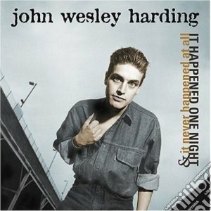 John Wesley Harding - It Happened One Night cd musicale di John wesley harding