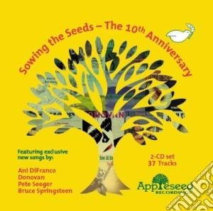 Sowing The Seeds - The 10th Anniversary cd musicale di ARTISTI VARI