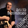 David Bromberg - Use Me cd