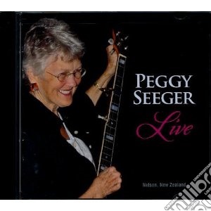 Peggy Seeger - Live (new Zeland) cd musicale di Seeger Peggy