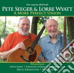Pete Seeger / Lorre Wyatt - A More Perfect Union