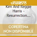 Kim And Reggie Harris - Resurrection Day