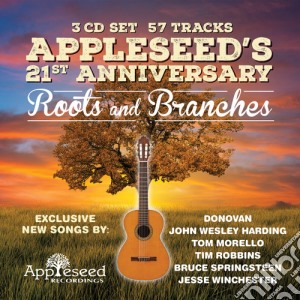 Appleseed's 21st Anniversary: Roots And Branches / Various (3 Cd) cd musicale