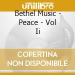 Bethel Music - Peace - Vol Ii cd