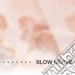 Slow Nerve - Slow Nerve