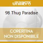 98 Thug Paradise cd