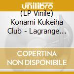(LP Vinile) Konami Kukeiha Club - Lagrange Point / O.S.T. lp vinile di Konami Kukeiha Club