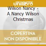 Wilson Nancy - A Nancy Wilson Christmas cd