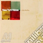 New York Voices - A Day Like This cd