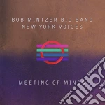 New York Voices & Mintzer Bob Big Band - Meeting Of Minds cd