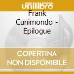 Frank Cunimondo - Epilogue cd