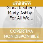Gloria Reuben / Marty Ashby - For All We Know cd