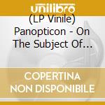 (LP Vinile) Panopticon - On The Subject Of Mortality lp vinile di Panopticon