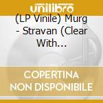 (LP Vinile) Murg - Stravan (Clear With Black/White Splatter) lp vinile