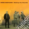 Boss Martians - Making The Rounds cd